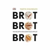 DK Verlag Buch: Brot Brot Brot 100 Rezepte Für Jeden Geschmack 5