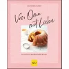 Gräfe Und Unzer Buch: Von Oma Mit Liebe 5